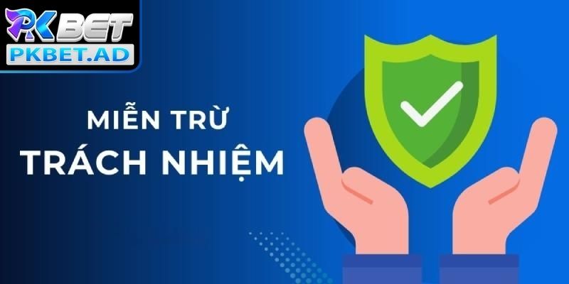 Miễn Trừ Trách Nhiệm 3 Trường hợp hội viên được hưởng miễn trừ trách nhiệm